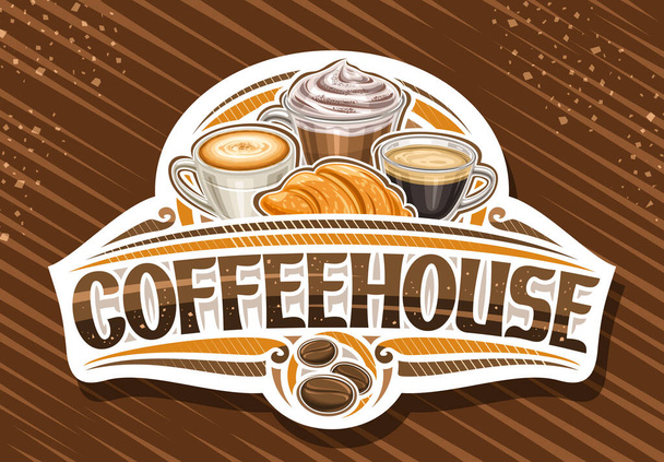 Logo vectorial para Coffeehouse, pizarra decorativa blanca con ilustración de tres tazas de café diferentes, croissant francés, granos de café tostados y letras de pincel únicas para café de palabra marrón - Vector, Imagen