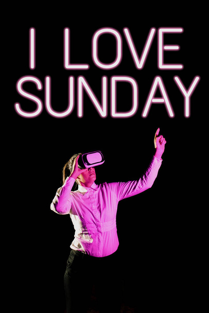 Kézírás jel I Love Sunday, Word for To have love for the weekend happy excited relax - Fotó, kép