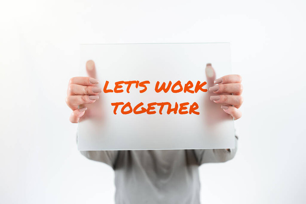 Conceptual display Let S Is Work Together, Internet Concept Unite and Join Forces to Achieve a Common Goal - Photo, Image