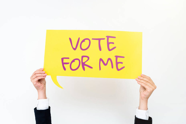 Vote For Me, Word for Campaigning für eine Regierungsposition bei den kommenden Wahlen - Foto, Bild