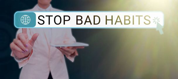 Szöveg felirat bemutató Stop Bad Habitsasking valakit, hogy hagyja abba a nem jó akciók és magasság, Üzleti koncepció arra kér valakit, hogy hagyja abba a nem jó akciók és a magasság - Fotó, kép