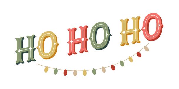 ho hoという言葉でクリスマスバナーデザイン。レトロなライトガーランドと白の背景の色のレタリング - ベクター画像