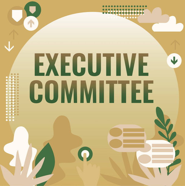 Affichage conceptuel Comité exécutif, Aperçu des activités Groupe d'administrateurs nommés a autorité dans les décisions - Photo, image