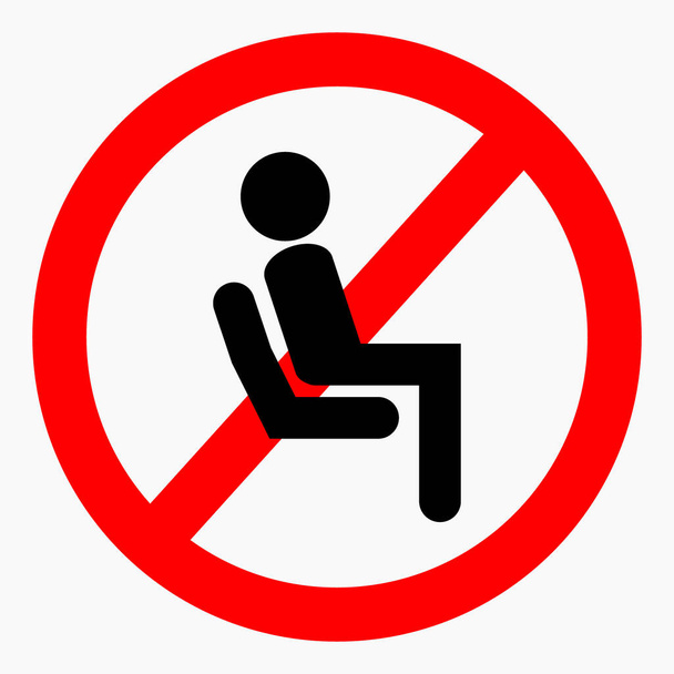 Μην κάθεσαι στην εικόνα. Μην χρησιμοποιείτε καθίσματα. Μην κάθεσαι κάτω. Απαγορεύεται να καθίσετε κάτω. Εικονίδιο διανύσματος. - Διάνυσμα, εικόνα