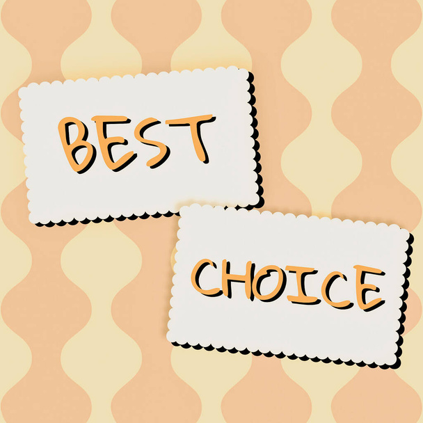 Σημάδι κειμένου που δείχνει Best Choice, Word Γράφτηκε στην πράξη της επιλογής ή της απόφασης μεταξύ δύο ή περισσότερων δυνατοτήτων - Φωτογραφία, εικόνα