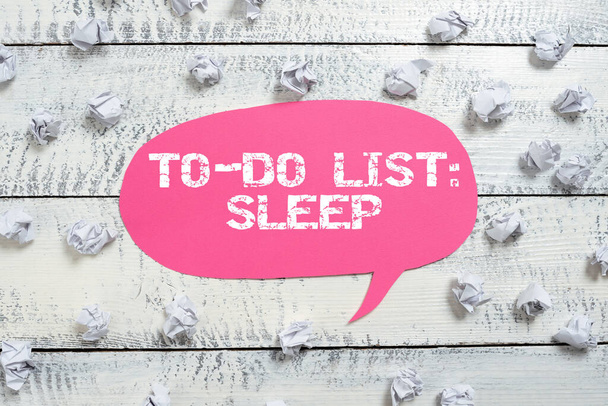 Teksten weergeven To Do List SleepThings to be done Prioritair doel is om uit te rusten, Business showcase Dingen die gedaan moeten worden Prioritair doel is om even uit te rusten - Foto, afbeelding
