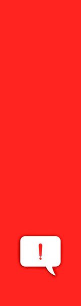 Red exclamation mark on a white message board. Alarm signal in the phone. Danger alert. Message on a red background. Vertical banner for insertion into site. 3D image. 3D rendering. - Photo, Image