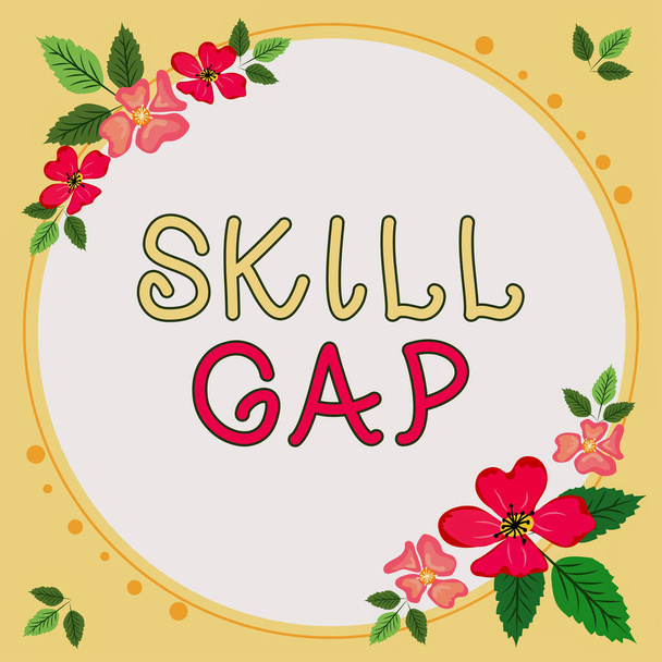 Kézírás jel Skill Gap, üzleti kirakat Hivatkozás egy személy s gyengesége vagy korlátozása tudás - Fotó, kép