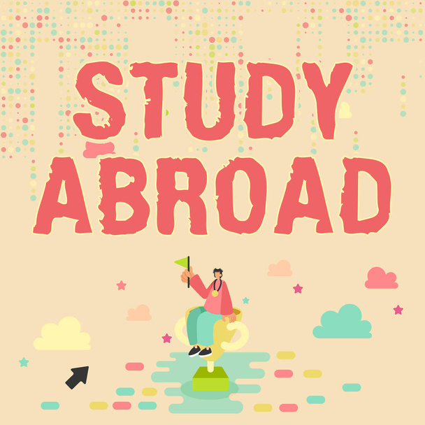 Konceptuální zobrazení Studium v zahraničí, podnikatelský záměr Sledování vzdělávacích příležitostí v cizí zemi - Fotografie, Obrázek