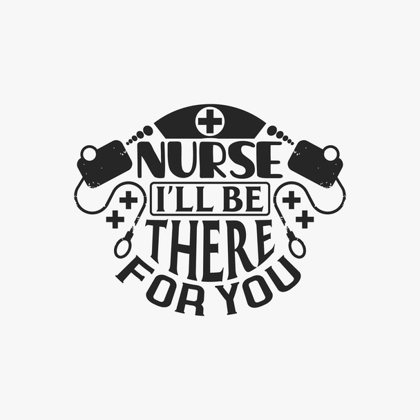 Типографические цитаты медсестры вектор дизайна футболки - Вектор,изображение
