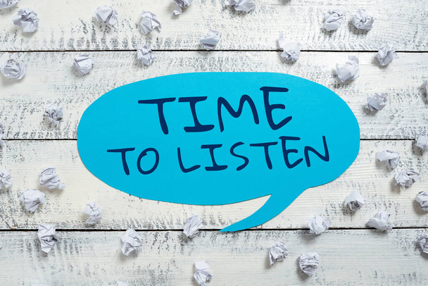 Text ukazující inspiraci Time To ListenVěnujte pozornost někomu nebo něčemu, co chcete slyšet, Word for Věnujte pozornost někomu nebo něčemu, co chcete slyšet - Fotografie, Obrázek
