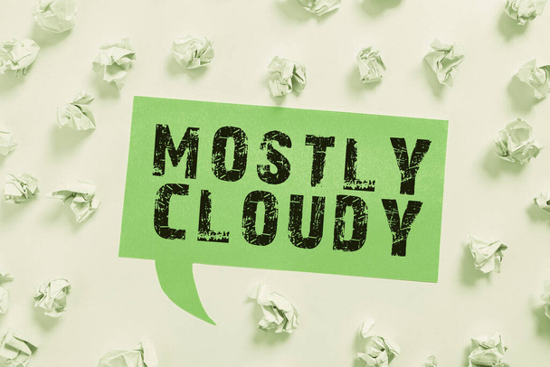 Schreiben von Textanzeigen Überwiegend wolkig, Wort für Schatten Dunstig Flauschig Nebelige Wolken Skyscape - Foto, Bild