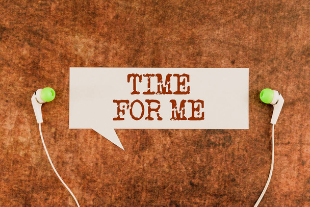 Texto título presentando Time For Me, escaparate de negocios Voy a tomar un momento para estar conmigo mismo Meditar Relajarse Felicidad - Foto, Imagen