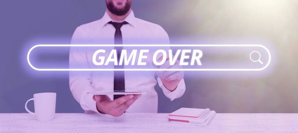 Sign displaying Game Over, Business overview A situation in a particular sport that reach his finals or ending - Photo, Image