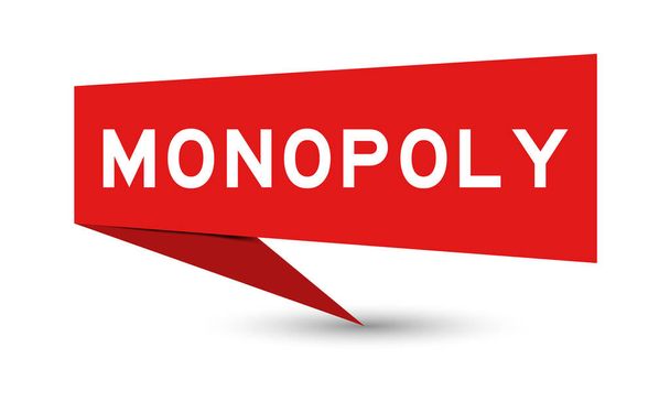 Punainen väri puhe banneri sana monopoli valkoisella taustalla - Vektori, kuva