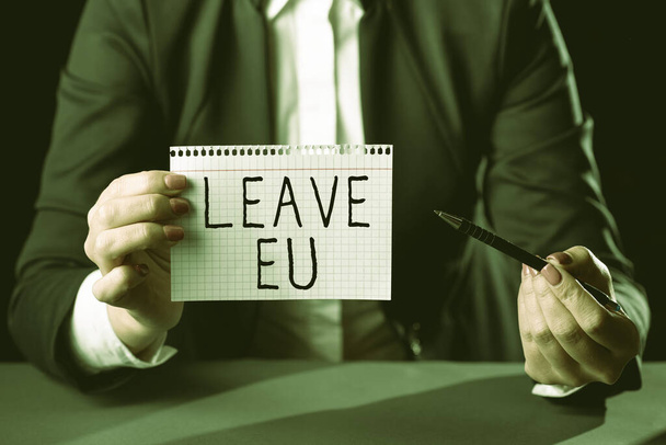 Exposición conceptual Leave Eu, Concepto que significa Un acto de una persona para salir de un país que pertenece a Europa - Foto, imagen