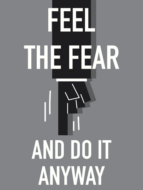 Szavak Feel a félelem és a Do ez egyébként - Vektor, kép