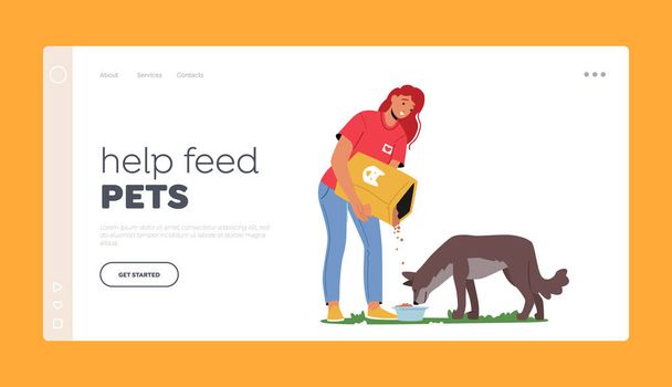 Animal Shelter Landing Page Template. Volunteer Female Character Feeding Dog Pour Nutrition from Package to Bowl. Friendly Woman Giving Food To Homeless Puppy. Cartoon People Vector Illustration - Vector, Image