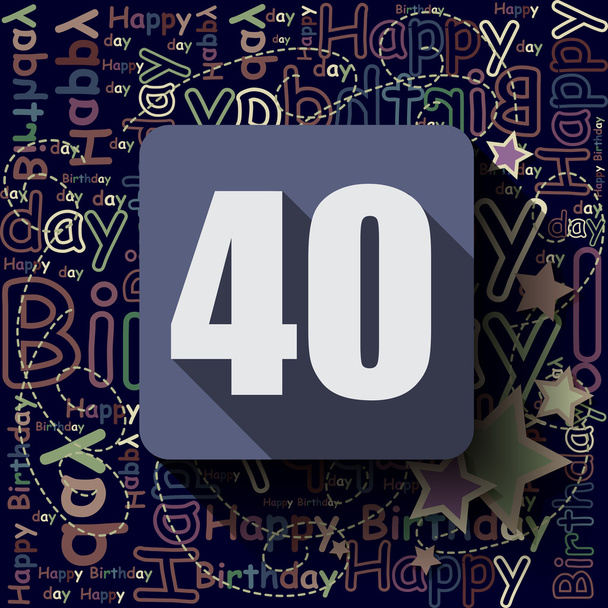 40 happy Birthday háttér - Vektor, kép
