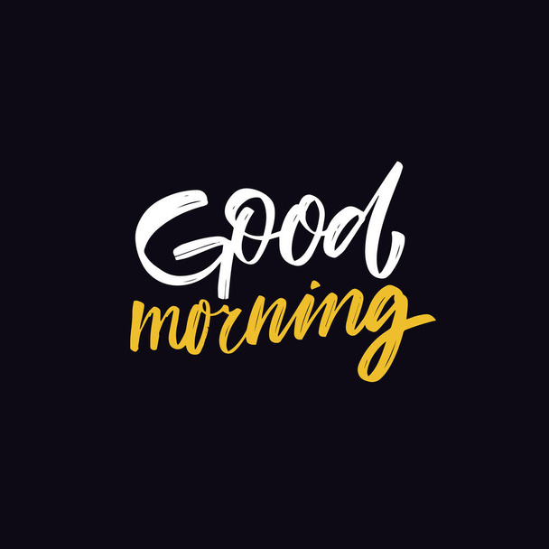 Good Morning positive emotion phrase. Modern brush calligraphy style. Design for greeting card and t-shirt. - Vector, Imagen