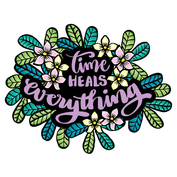 Time heals everything hand lettering. Poster quotes. - Vektör, Görsel