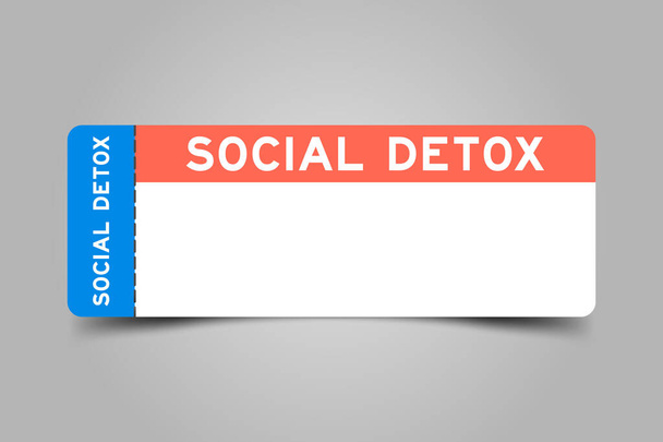 Blue and orange color ticket with word social detox and white copy space on gray background - Vector, Image