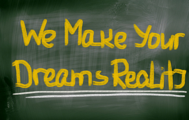 Uděláme vaše sny Reality koncept - Fotografie, Obrázek