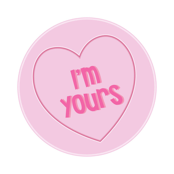 Loveheart Sweet Candy - I'm Yours Message vector Illustration - Vektor, Bild