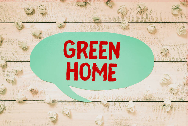 Hand writing sign Green Home, Business concept An area filled with plants and trees where you can relax - Photo, Image