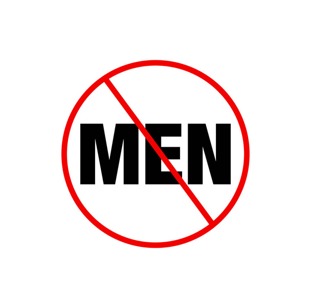 Mannen staan hier geen icoon toe. Geen mannen vector Ikoon. - Vector, afbeelding