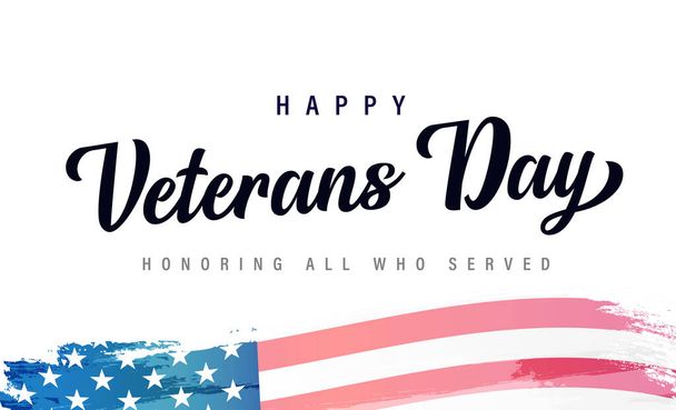 Happy Veterans Day USA calligraphie et drapeau aquarelle. Bannière Web - Hommage à tous ceux qui ont servi avec drapeau USA et texte. Illustration vectorielle - Vecteur, image
