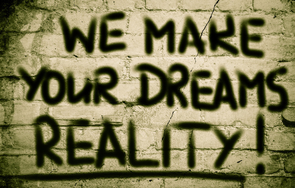 We Make Your Dreams Reality Concept - Photo, Image