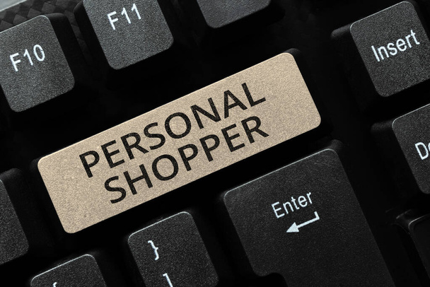 Ispirazione mostrando segno Personal Shopper, Concetto significa cercare una persona che si offre liberamente di fare qualcosa - Foto, immagini