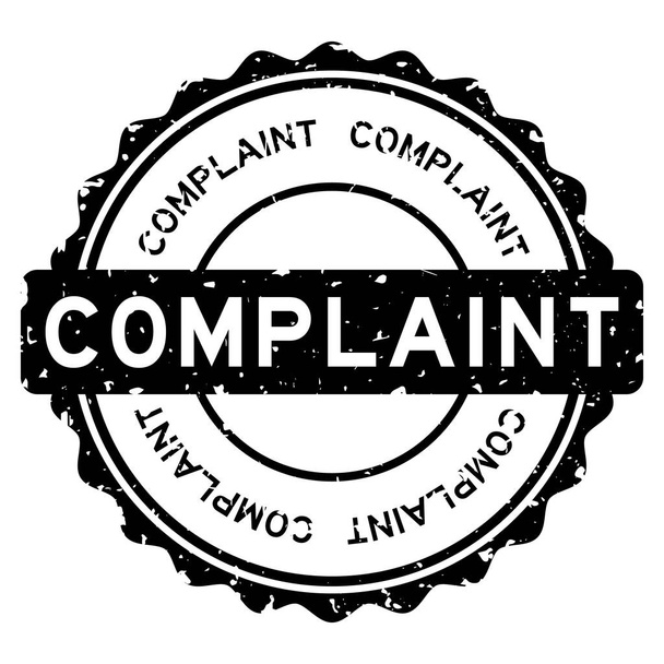 Grunge black complaint word round rubber seal stamp on white background - Vector, Image