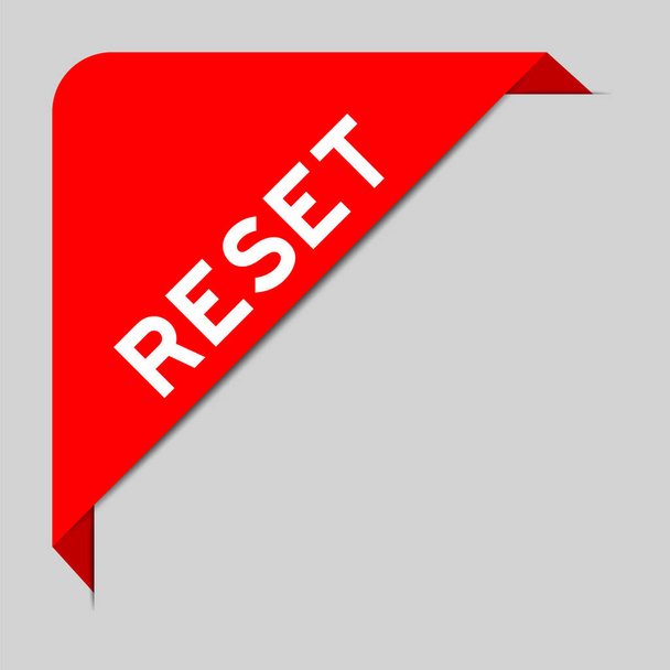 Rode kleur banner met woord reset op grijze achtergrond - Vector, afbeelding