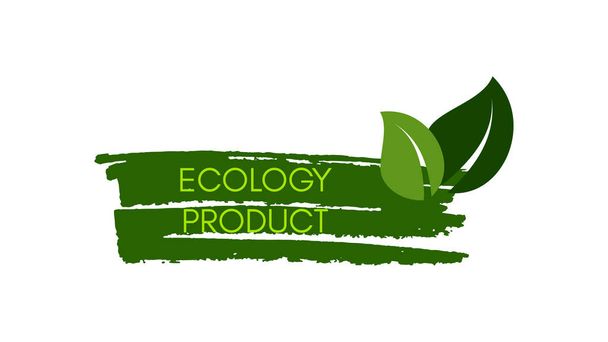 Green natural bio label. The inscription Ecology product on green label on hand drawn stains. Vector illustration - Vetor, Imagem