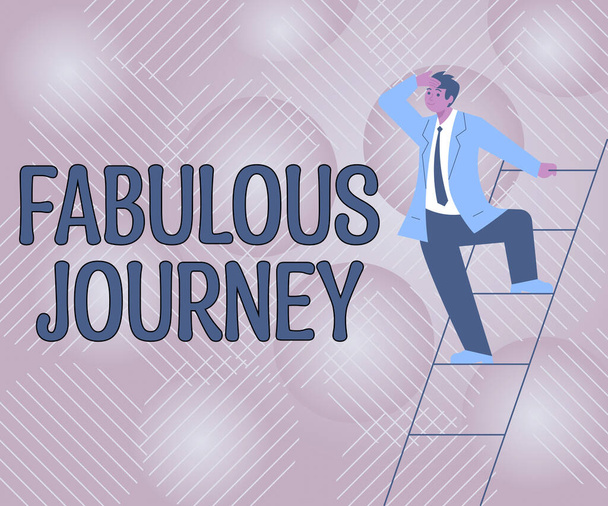 Konceptuální titulek Fabulous Journey, Obchodní koncept kampaň, která se vám velmi líbí nebo si myslíte, že je dobré - Fotografie, Obrázek