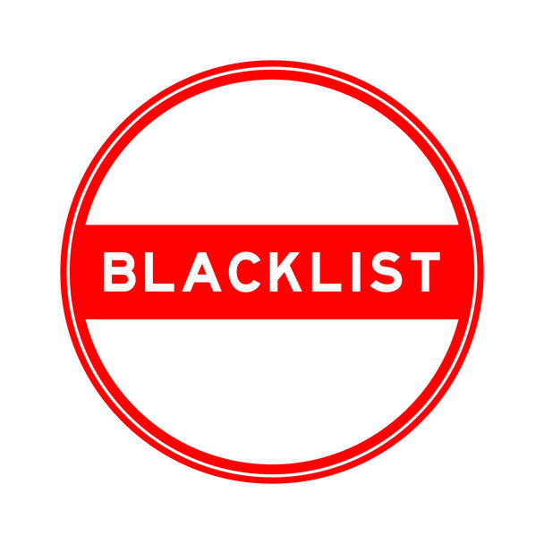Adesivo de selo redondo de cor vermelha na lista negra de palavras no fundo branco - Vetor, Imagem