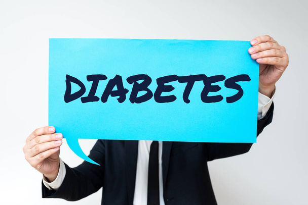 Signo exibindo Diabetes, Conceito que significa qualquer uma das várias condições anormais caracterizadas pela excreção - Foto, Imagem