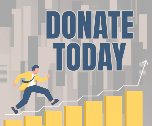 Zarejestruj wyświetlanie Donate Today, Przegląd biznesowy, aby dać jak towary, pieniądze lub czas do osoby lub organizacji - Zdjęcie, obraz