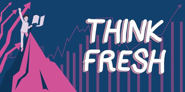 Zeichen für Think Fresh, Wort geschrieben über eine neue Perspektive des Denkens bei der Produktion von Ideen und Konzepten - Foto, Bild