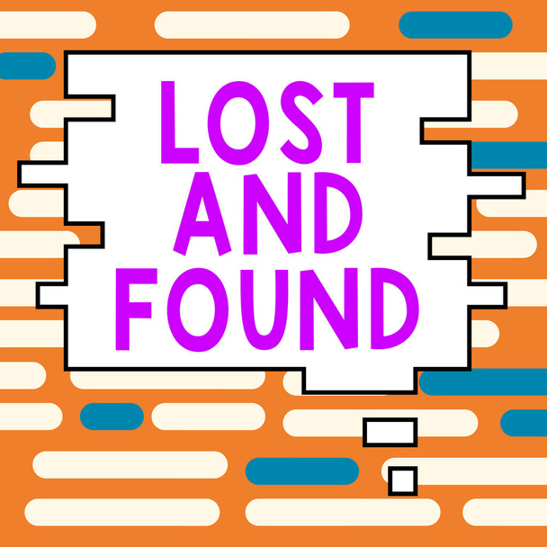 Handschrift Zeichen Lost And Found, Konzept Bedeutung Ort, wo Sie vergessene Dinge finden können Suchdienst - Foto, Bild
