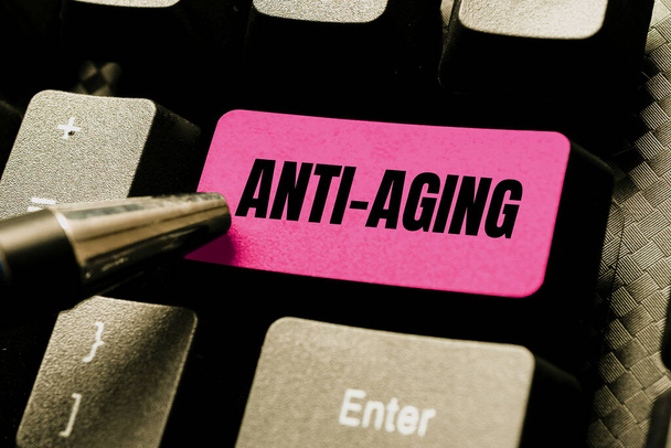 Sign displaying Anti Aging, Business concept A product designed to prevent the appearance of getting older - Photo, Image