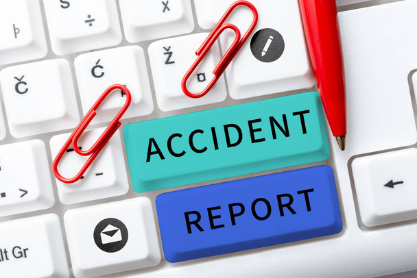 Légende conceptuelle Rapport d'accident, concept signifiant enregistrement officiel de l'accident ou de la blessure qui s'est produit - Photo, image