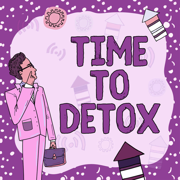 Käsitteellinen kuvateksti Time To Detox, Business lähestymistapa Hetki Ruokavalio Terveys Addiction hoito puhdistaa - Valokuva, kuva