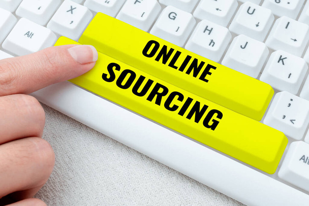 Sign displaying Online Sourcing, Business approach purchase of goods and services are coursed via the Internet - Photo, Image
