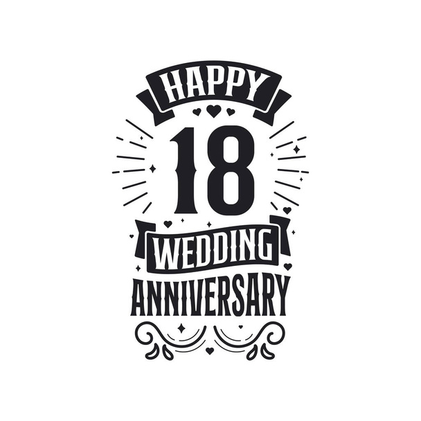 18 anniversaire célébration typographie design. Joyeux 18e anniversaire de mariage citation lettrage design. - Vecteur, image
