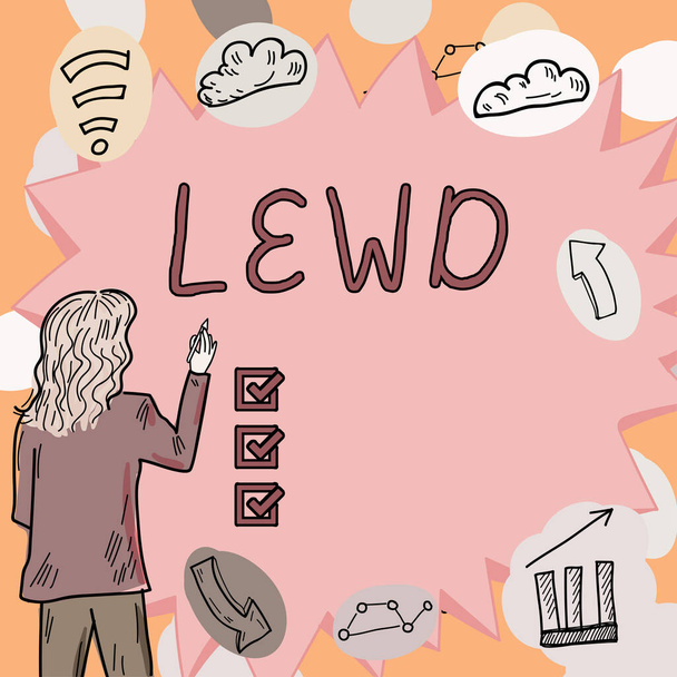 Tekst teken toont Lewd, Concept betekent smerig, grof en beledigend op een seksuele manier - Foto, afbeelding