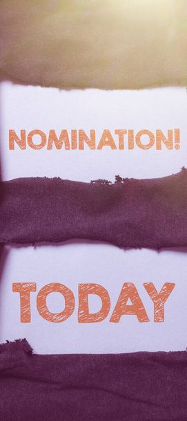 Text, der Inspiration zeigt Nominierung, Geschäftskonzept Formelle Auswahl eines offiziellen Kandidaten für einen Preis - Foto, Bild
