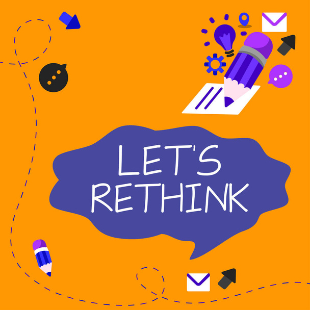 Handschrift Text Lets Rethink, Business-Konzept ein Nachgedanke zu erinnern Rethink Reevaluate - Foto, Bild